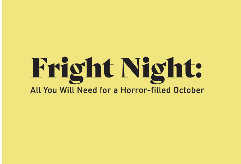 Fright Night: All You Will Need for a Horror-filled October