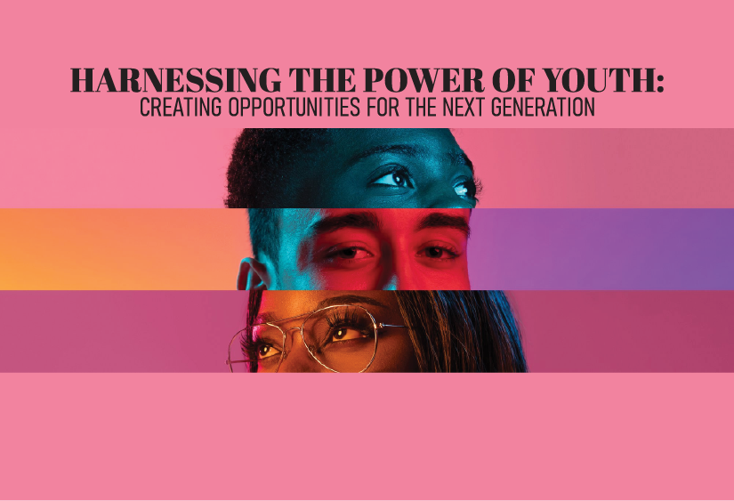 Harnessing the Power of Youth: Creating Opportunities for the Next Generation