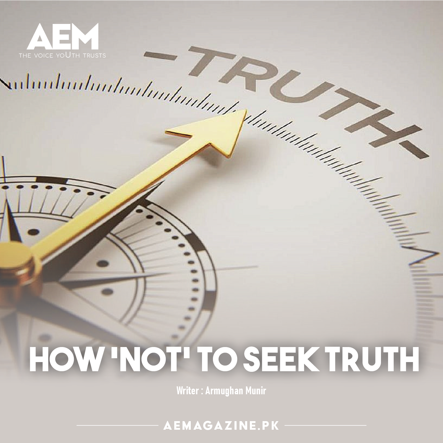 How ‘Not’ To Seek Truth