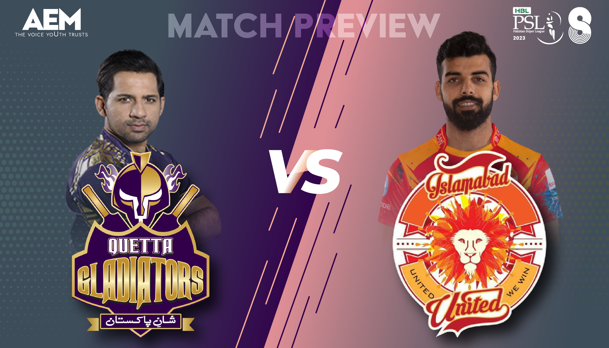 Preview of Quetta Gladiators and Islamabad United by AEM - Article