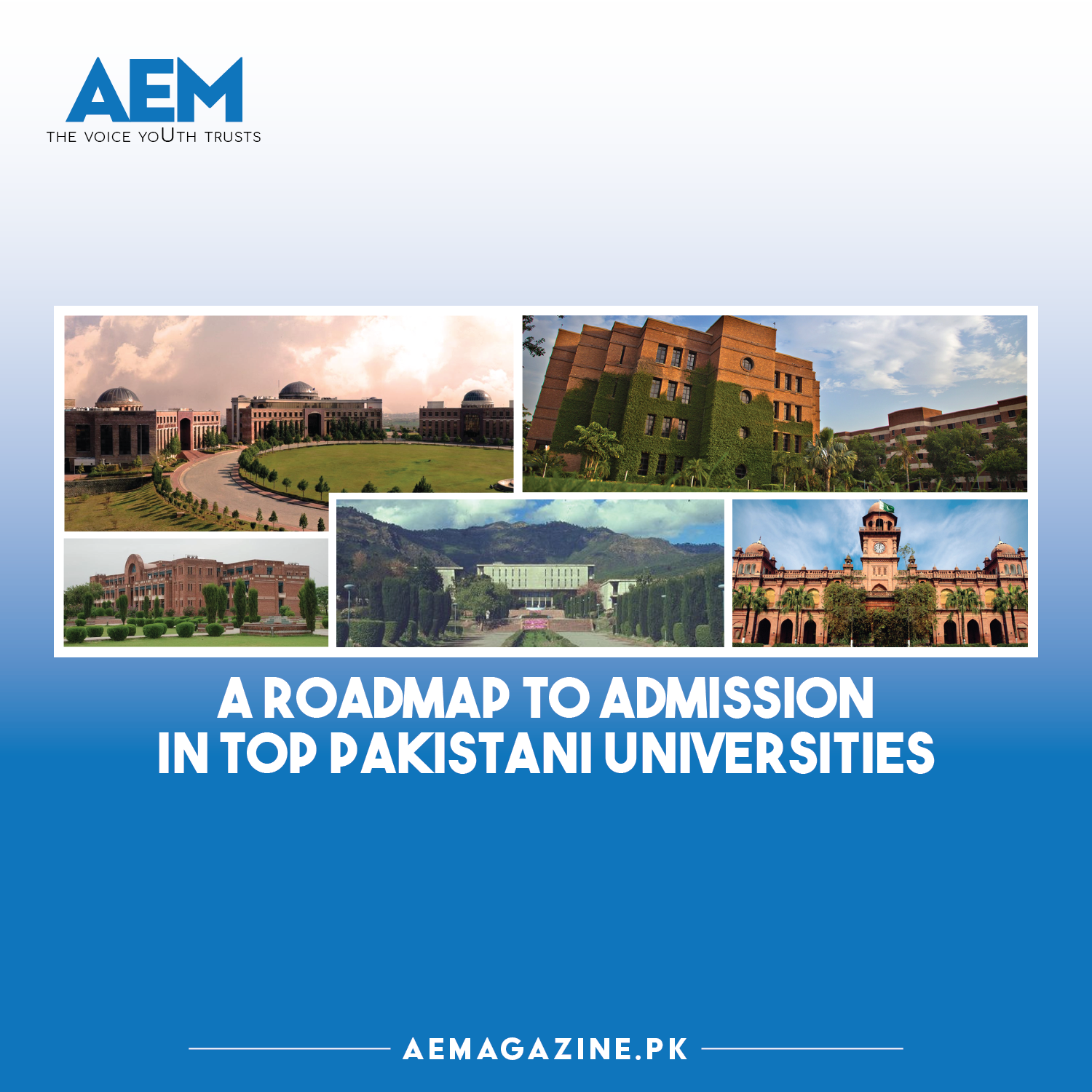 A Roadmap To Admission in Top Pakistani Universities
