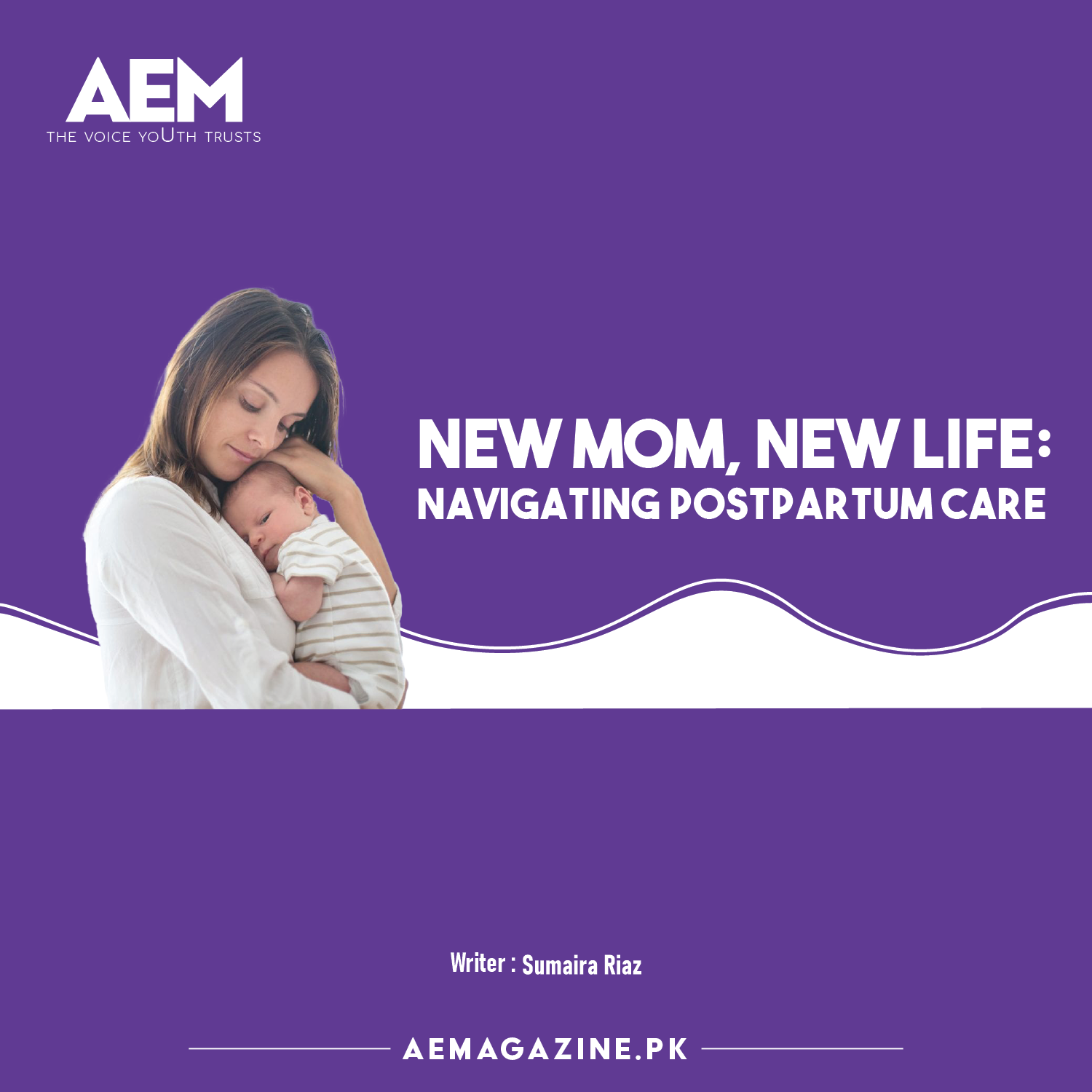 New Mom, New Life: Navigating Postpartum Care