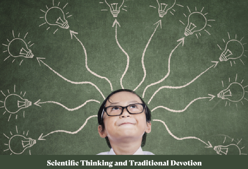 Scientific Thinking and Traditional Devotion