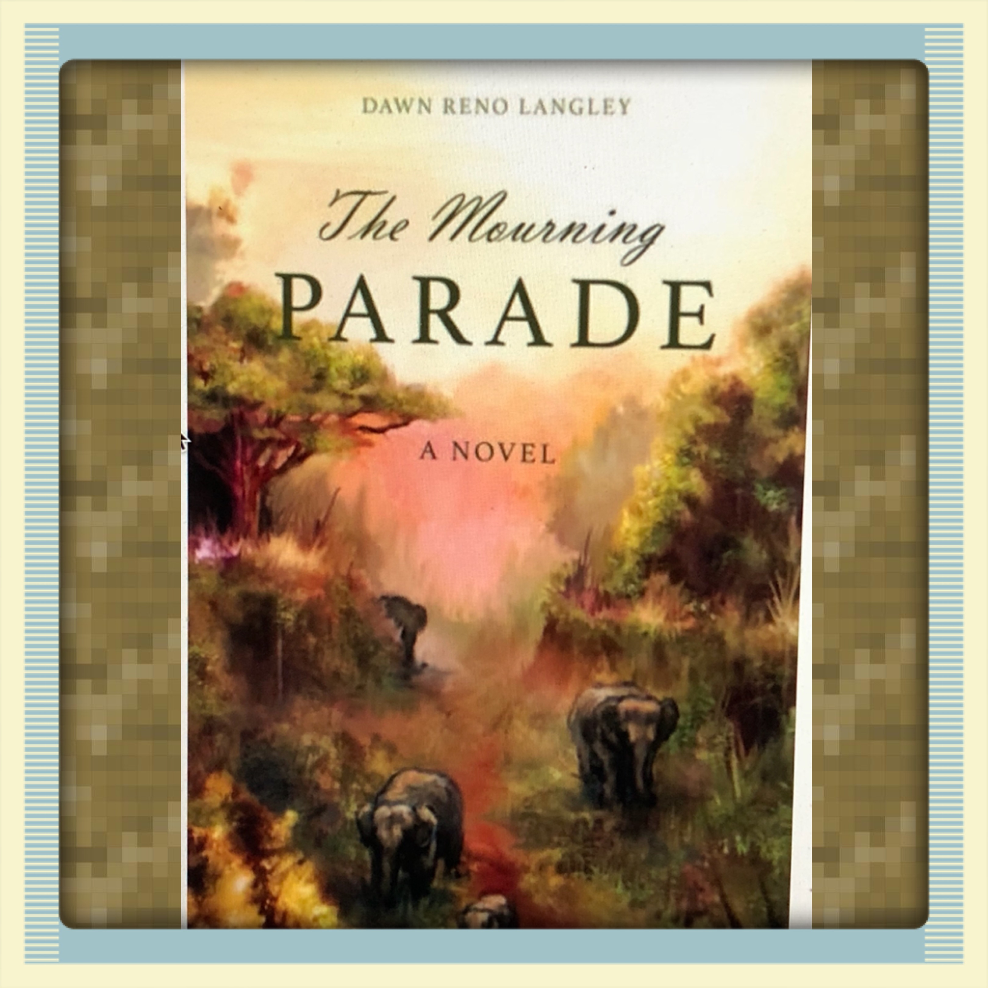 The Mourning Parade by Dawn Reno Langley