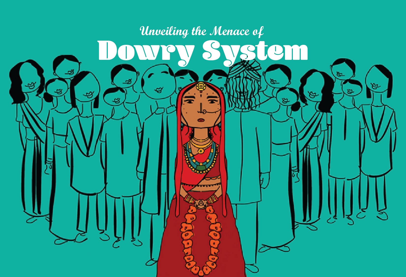 Unveiling the Menace of Dowry System